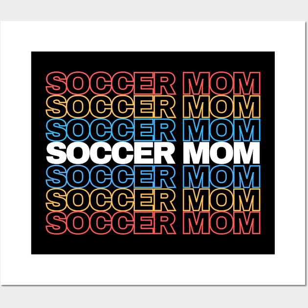 Soccer Mom Wall Art by Smart PV